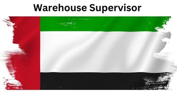  Warehouse Supervisor Jobs In Dubai 