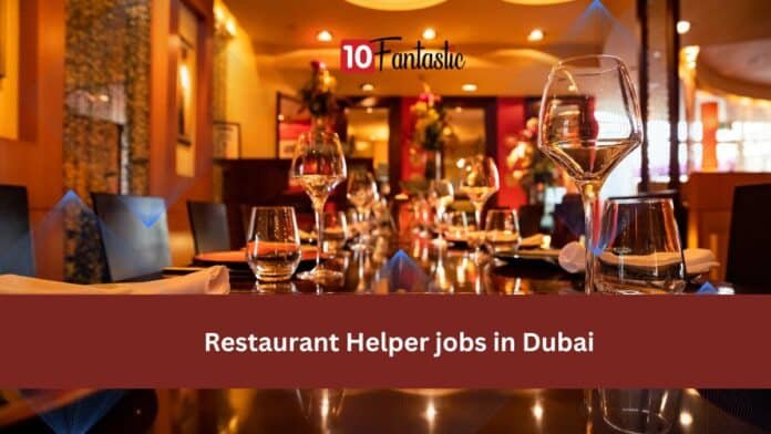 Restaurant Helper jobs in Dubai