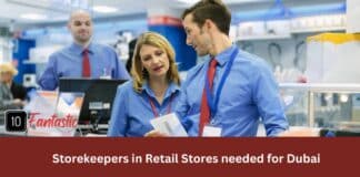 Storekeepers in Retail Stores needed for Dubai