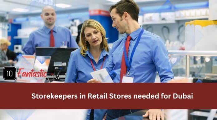 Storekeepers in Retail Stores needed for Dubai