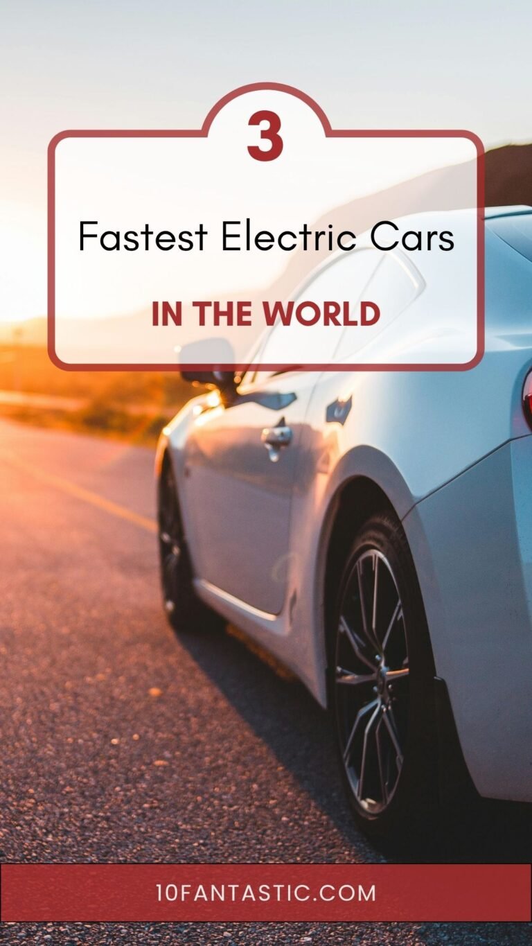 Fastest Electric Cars in the World