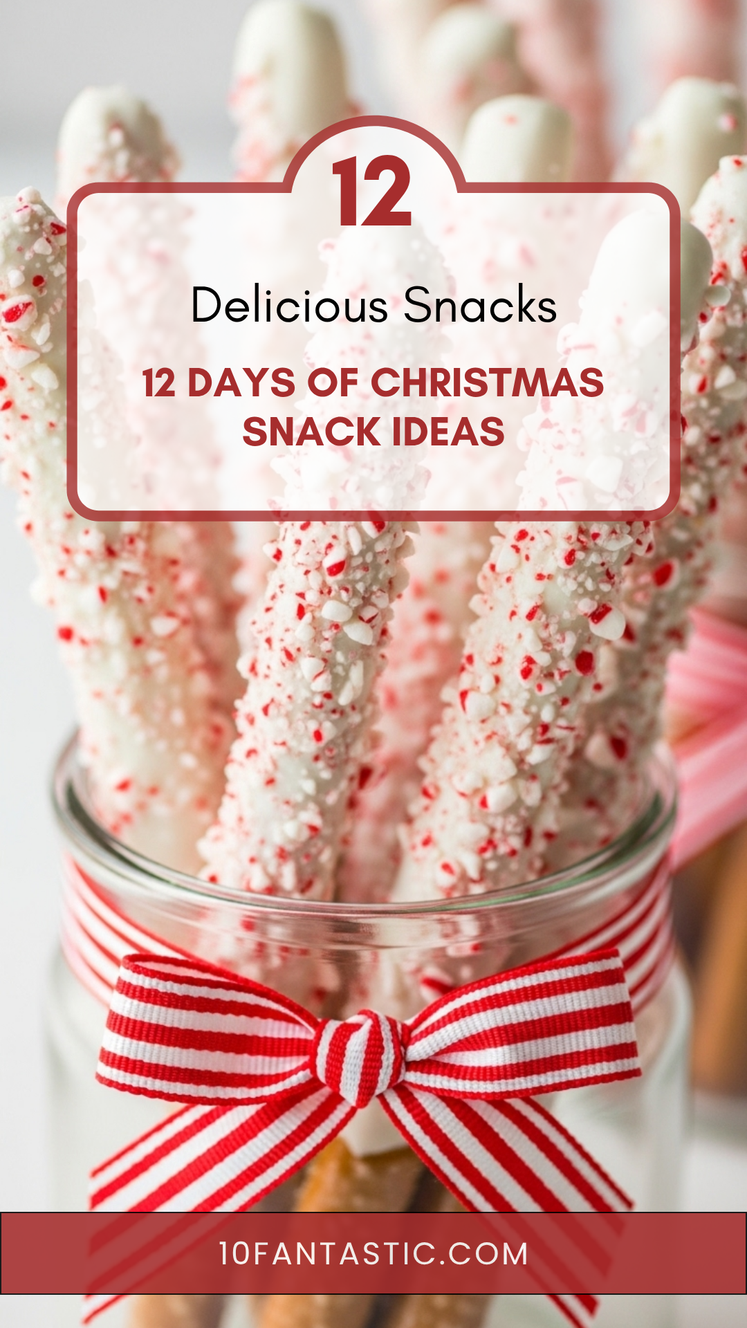 12 Days of Christmas Snack Ideas- Delicious Snacks