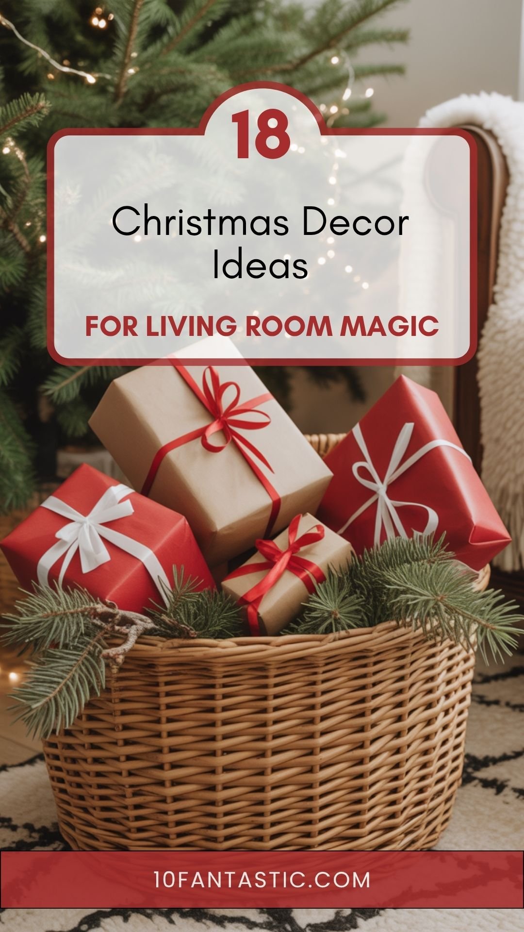 18 Christmas Decor Ideas for Living Room Magic