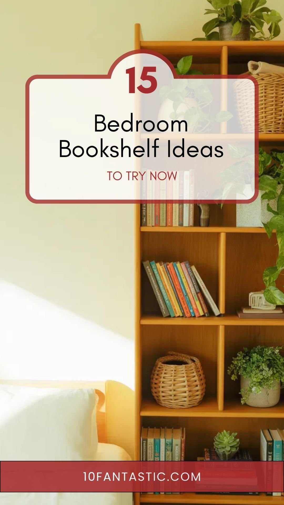 15 Bedroom Bookshelf Ideas to Try Now