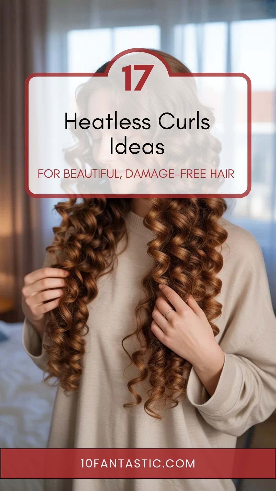 17 Heatless Curls Ideas for Beautiful, Damage-Free Hair