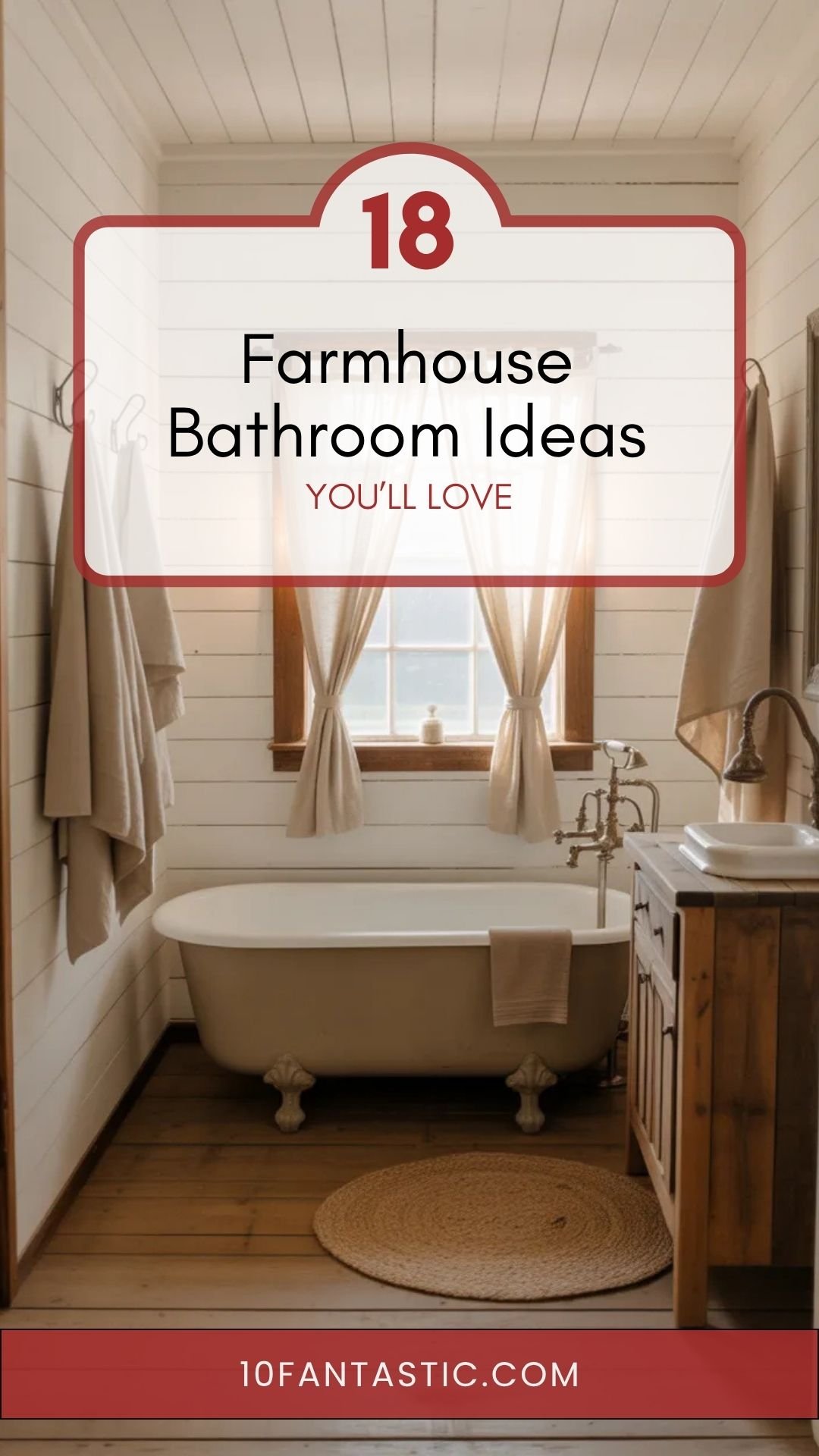 18 Farmhouse Bathroom Ideas You’ll Love