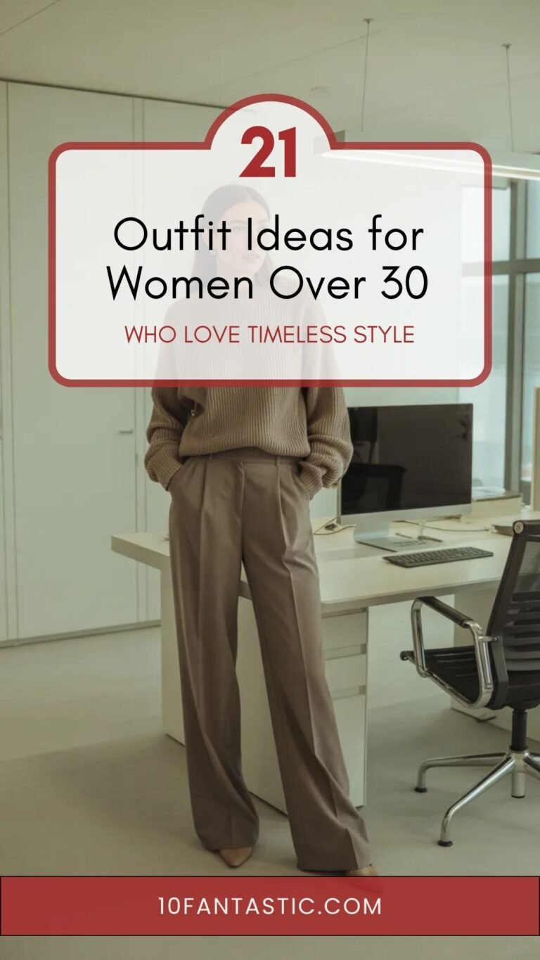 21 Outfit Ideas for Women Over 30 Who Love Timeless Style