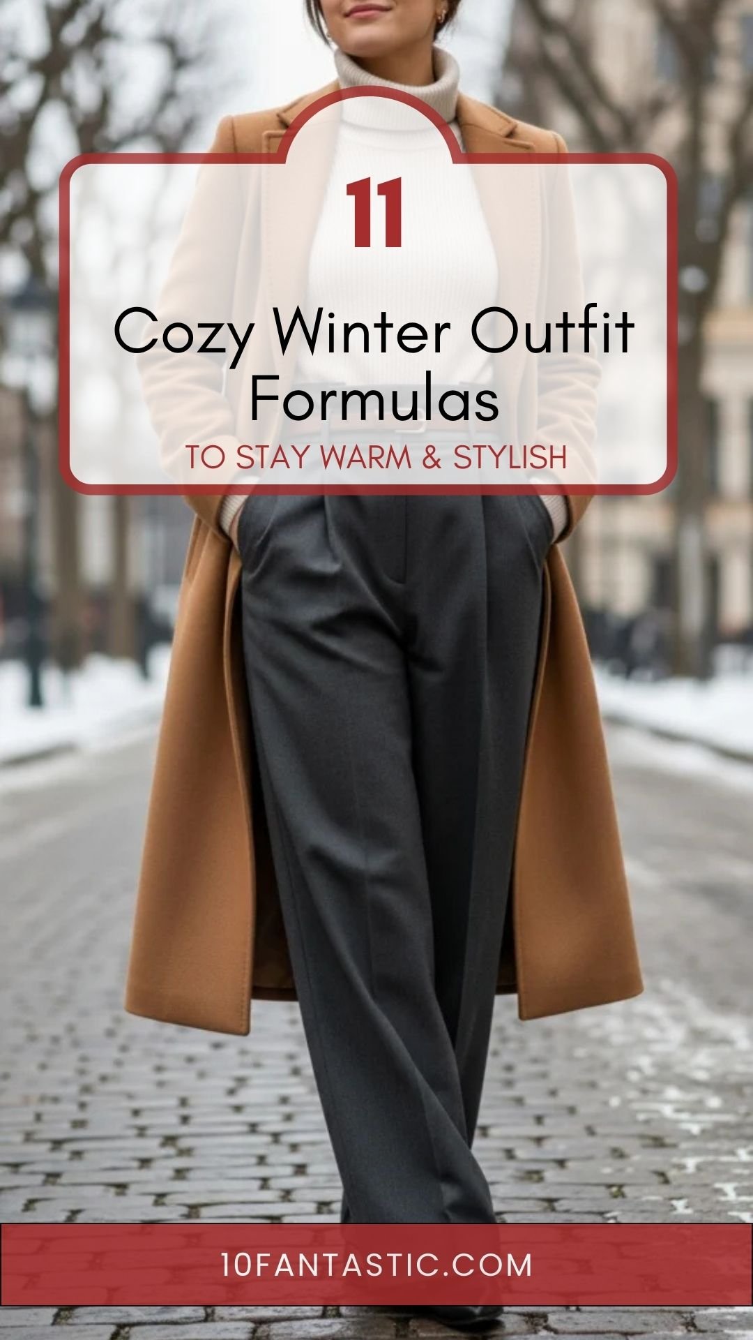 11 Cozy Winter Outfit Formulas to Stay Warm & Stylish