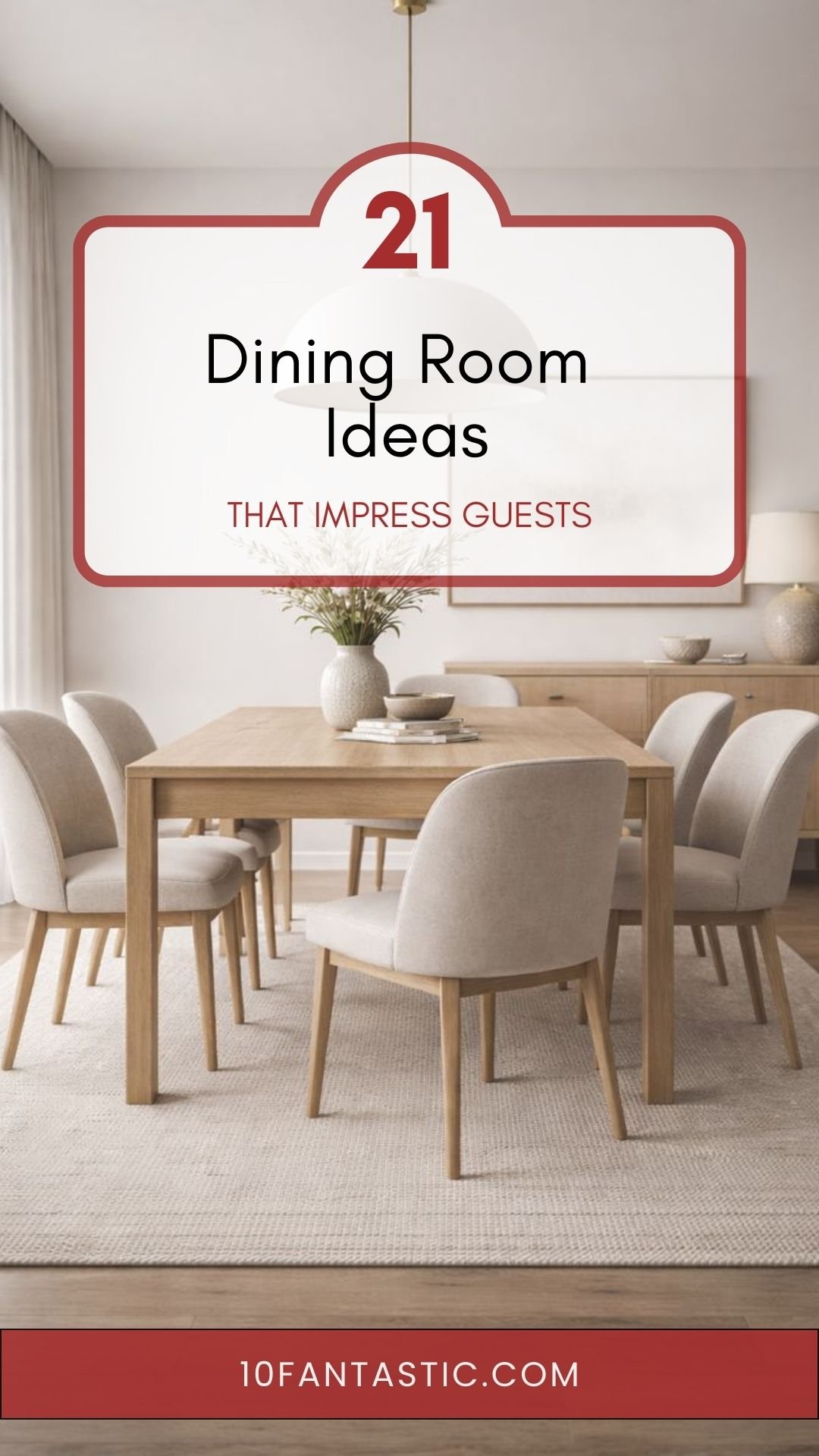 20 Dining Room Ideas that Impress Guests
