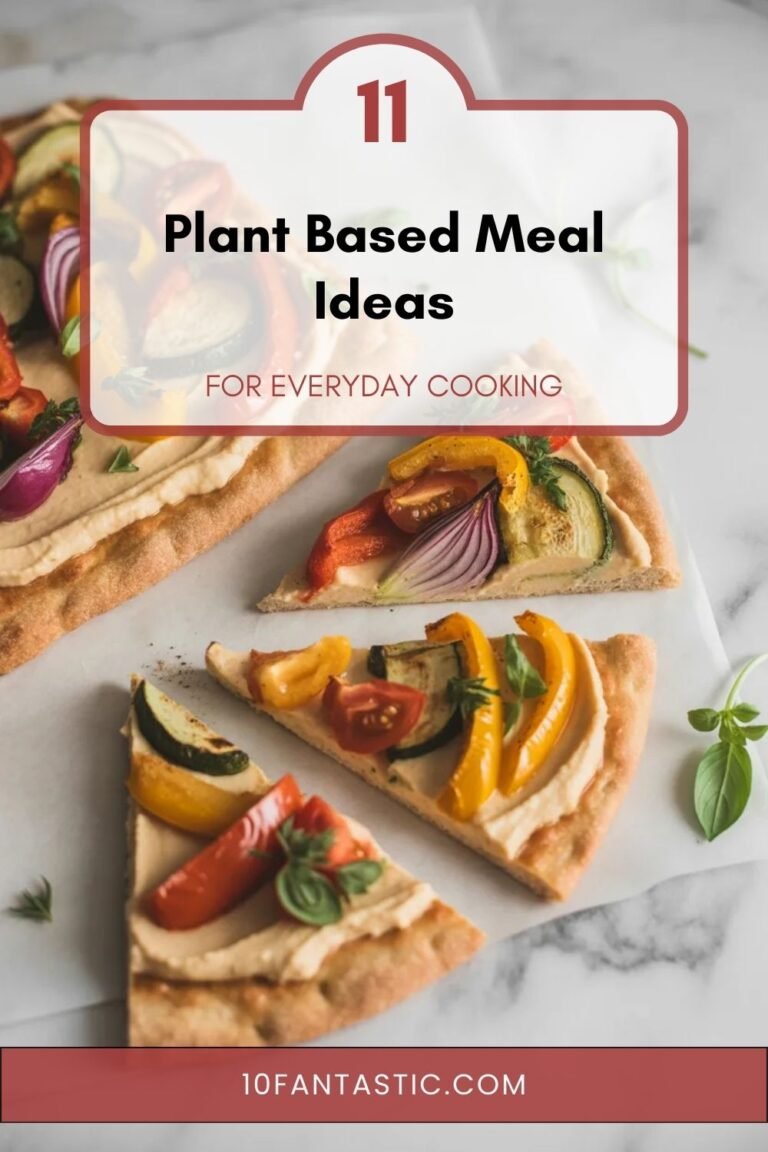 11 Plant Based Meal Ideas For Everyday Cooking