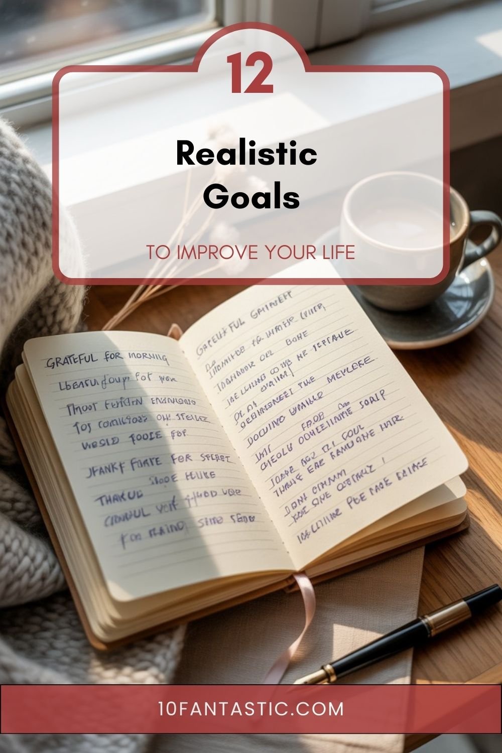 12 Realistic Goals to Improve Your Life