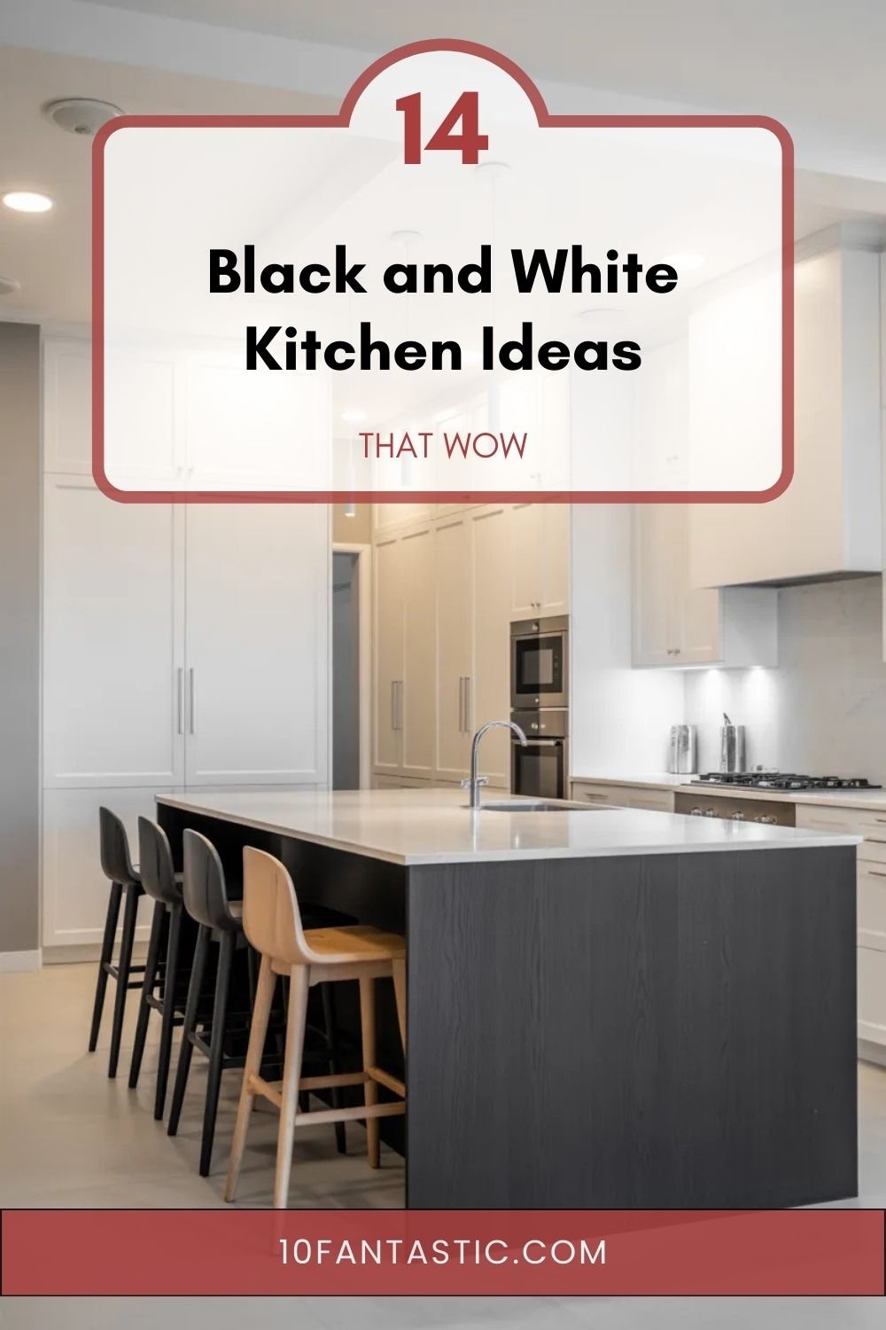 14 Black and White Kitchen Ideas that Wow