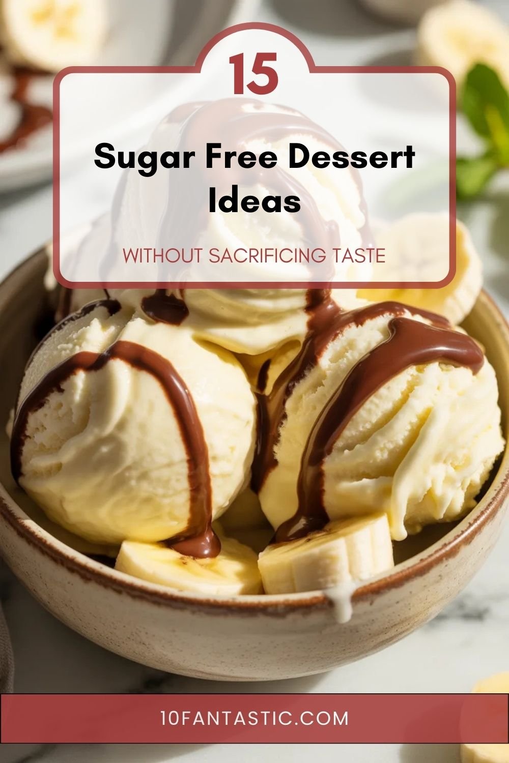15 Sugar Free Dessert Ideas Without Sacrificing Taste