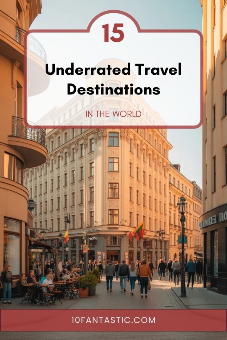 15 Underrated Travel Destinations in the World