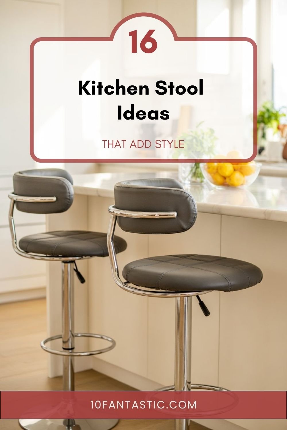 16 Kitchen Stool Ideas that Add Style