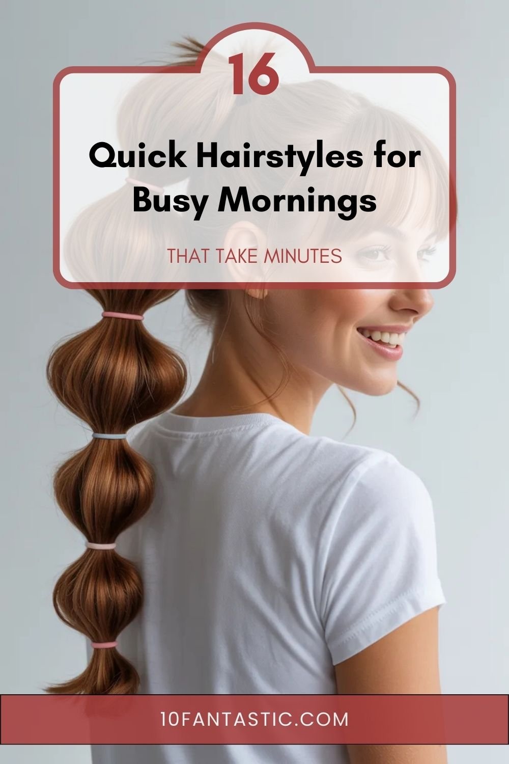 16 Quick Hairstyles for Busy Mornings that Take Minutes