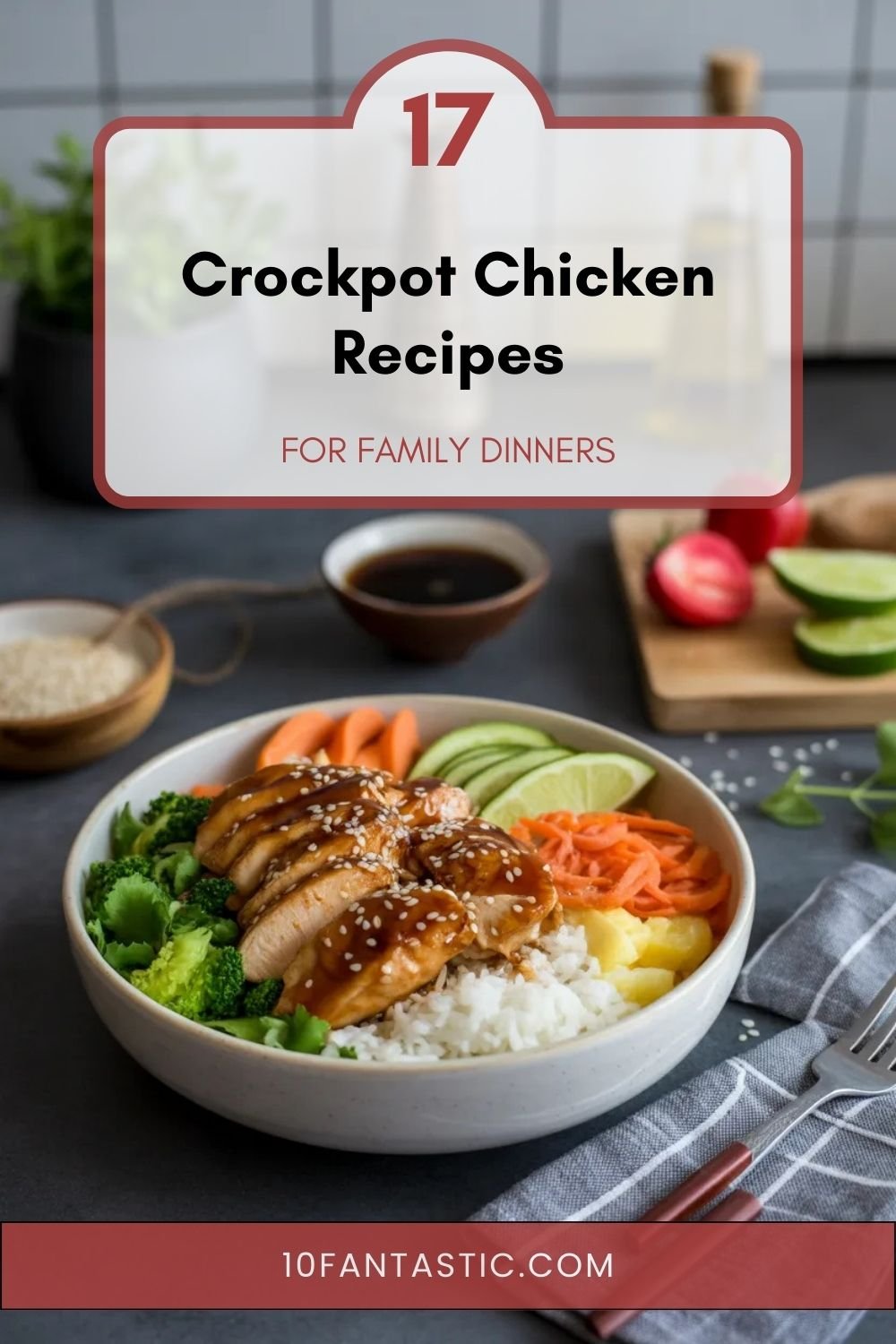 17 Crockpot Chicken Recipes for Family Dinners