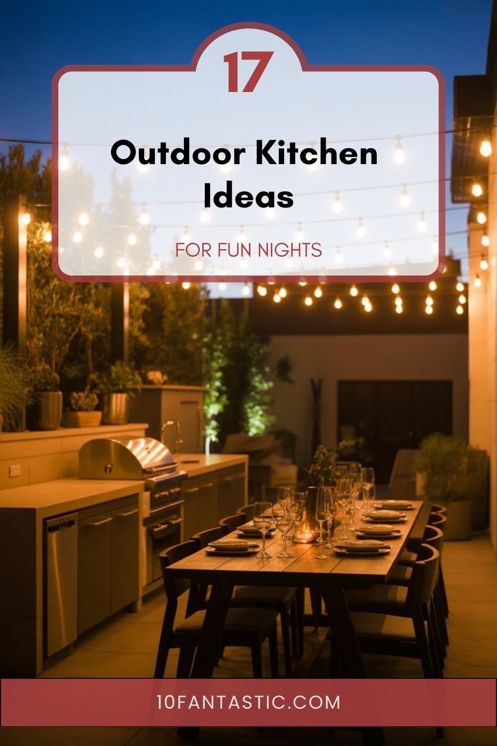 17 Outdoor Kitchen Ideas for Fun Nights