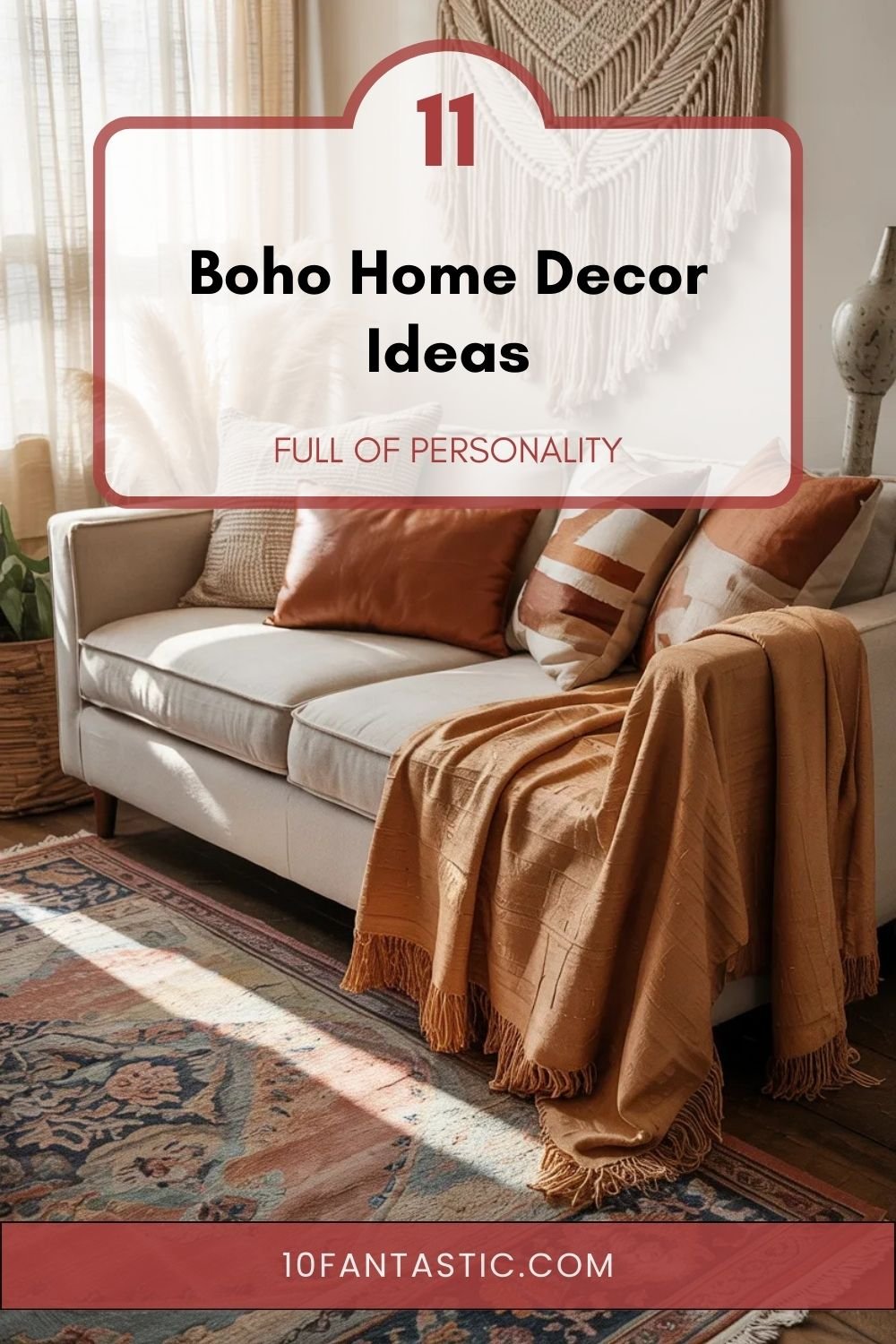 11 Boho Home Decor Ideas Full of Personality