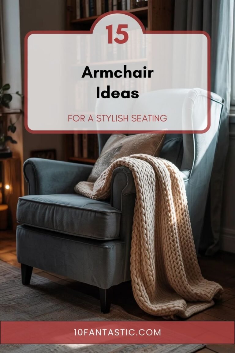 15 Armchair Ideas for a Stylish Seating