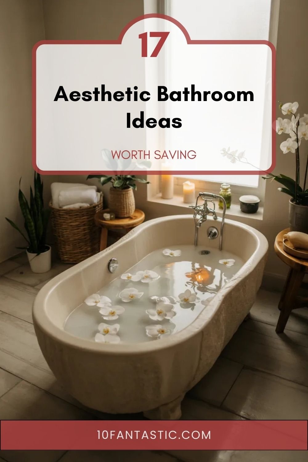 17 Aesthetic Bathroom Ideas Worth Saving