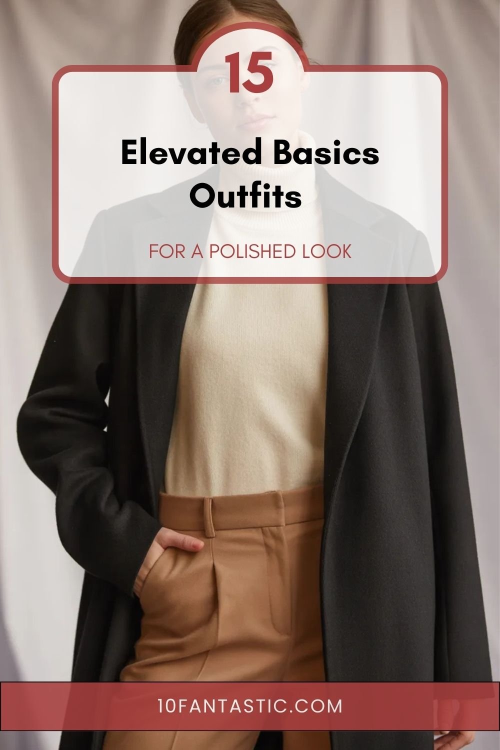 15 Elevated Basics Outfits for a Polished Look