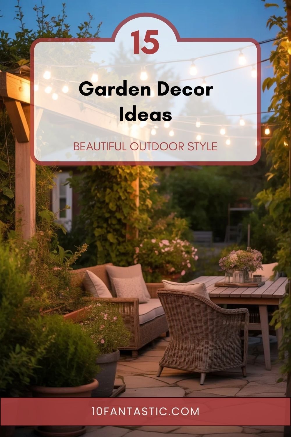 15 Garden Decor Ideas Beautiful Outdoor Style
