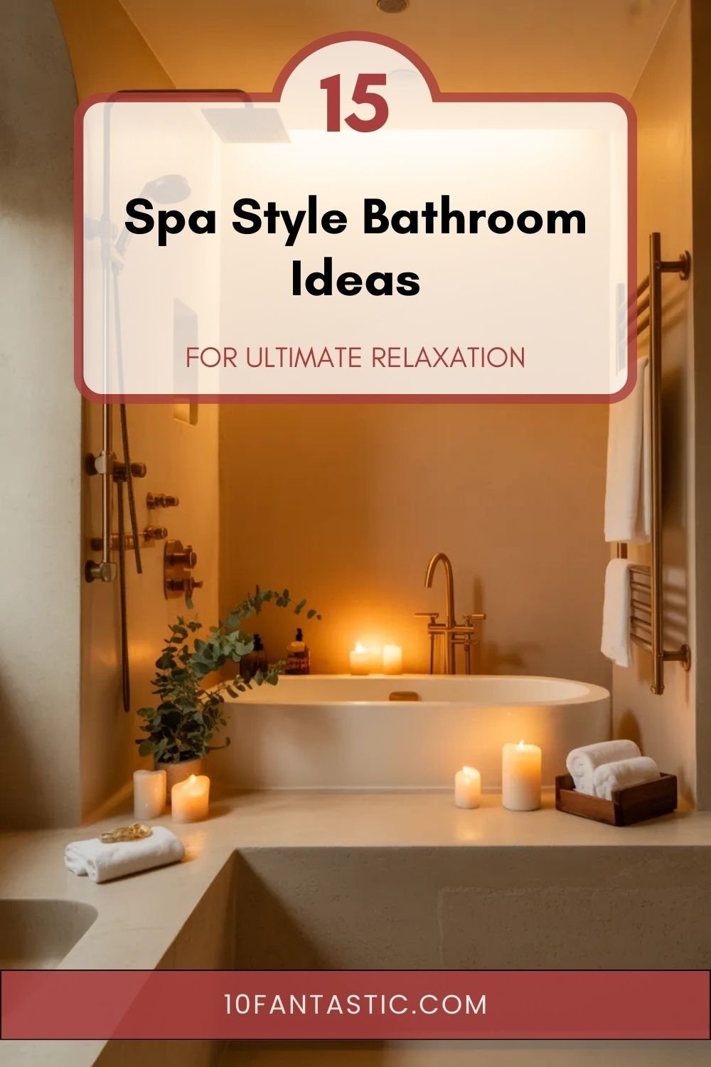 15 Spa Style Bathroom Ideas for Ultimate Relaxation