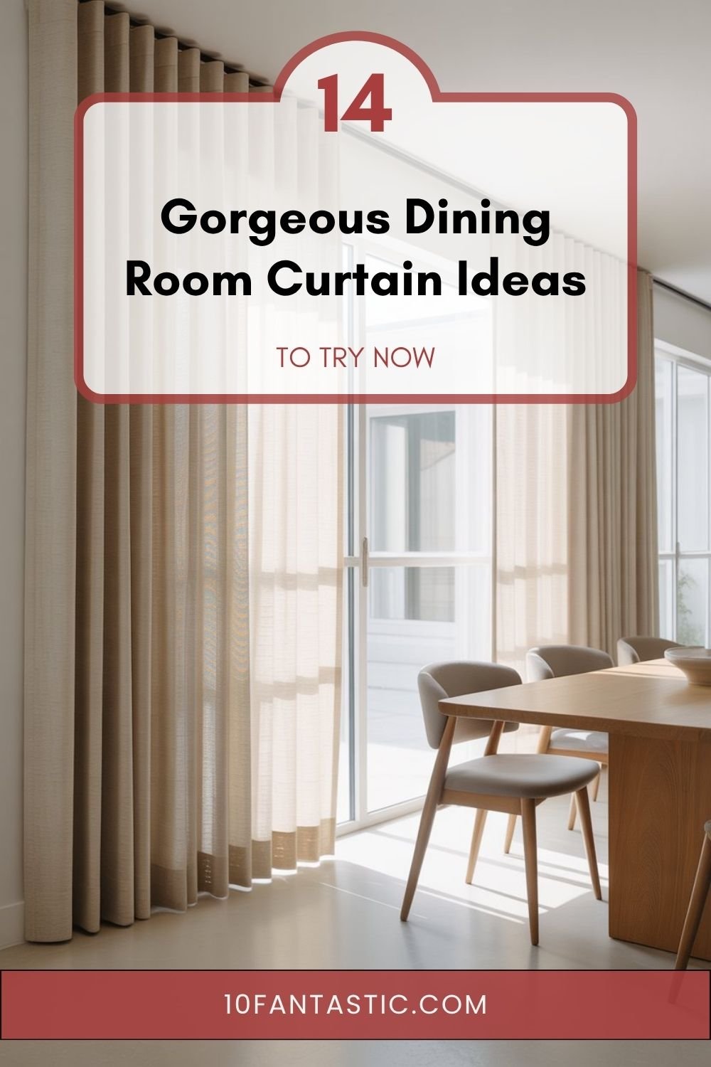 14 Gorgeous Dining Room Curtain Ideas to Try Now